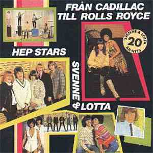 The Hep Stars, Svenne & Lotta - Från Cadillac Till Rolls Royce
