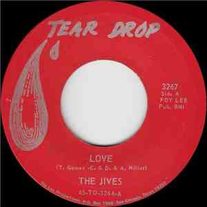 The Jives - Love / I Want You