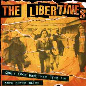 The Libertines - Don't Look Back Into The Sun