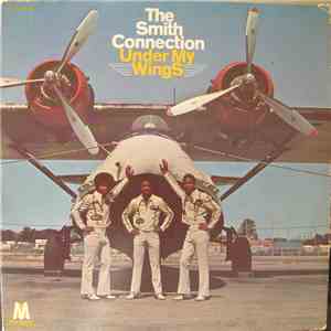 The Smith Connection - Under My Wings