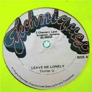 Thriller U / Steely & Clevie - Leave Me Lonely