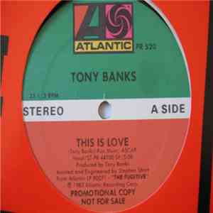 Tony Banks - This Is Love