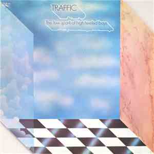 Traffic - The Low Spark Of High-Heeled Boys