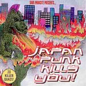 Various - Dave Parasite Presents... Japan Punk Kills You!