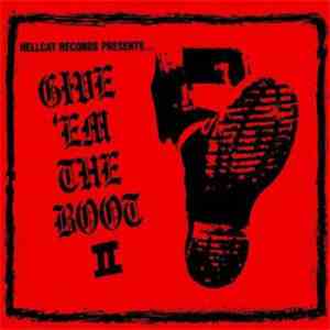 Various - Give 'Em The Boot II
