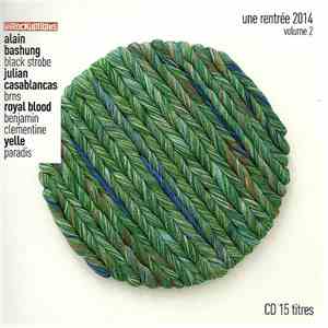 Various - Une Rentrée 2014 - Volume 2