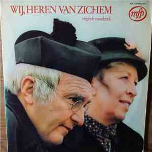 Various - Wij Heren Van Zichem (Originele Soundtrack)