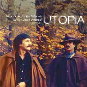 Vitorino e Janita Salomé - Utopia: Vitorino E Janita Salomé Cantam José Afo ...