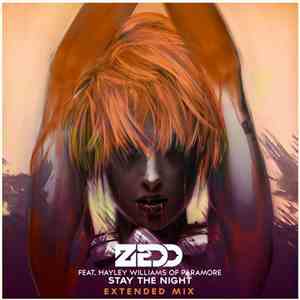 Zedd Feat. Hayley Williams Of Paramore - Stay The Night (Extended Mix)