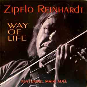 Zipflo Reinhardt Featuring: Maiki Adel - Way Of Life