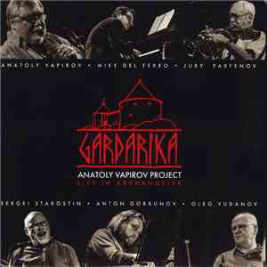 Anatoly Vapirov Project - Gardarika