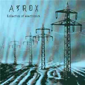 Atrox - Collection Of Electronics