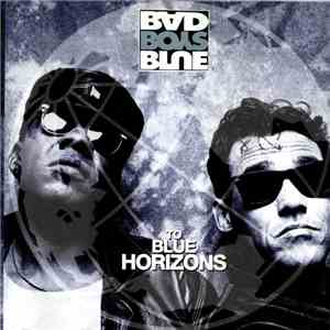 Bad Boys Blue - To Blue Horizons