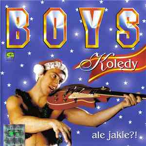 Boys  - Kolędy - Ale Jakie?!