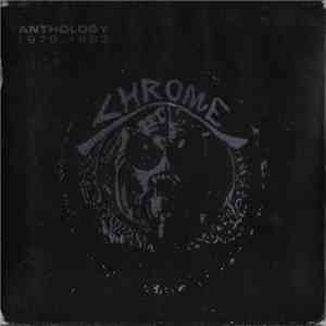 Chrome  - Anthology 1979-1983