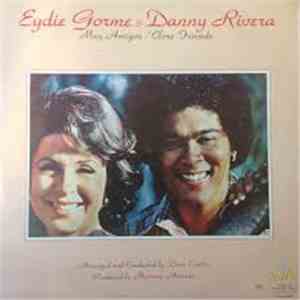 Eydie Gormé & Danny Rivera - Muy Amigos / Close Friends