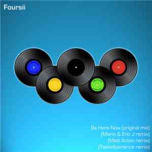 Foursii - Be Here Now