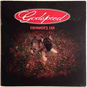 Godspeed  - Swimmer's Ear