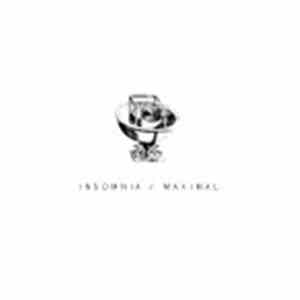Insomnia  / Maximal - Split