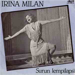 Irina Milan - Surun Lempilapsi / Laulu Stadille