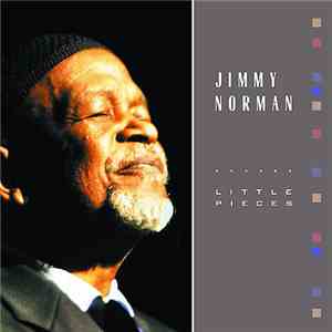Jimmy Norman - Little Pieces