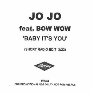JoJo  Feat. Bow Wow - Baby It's You