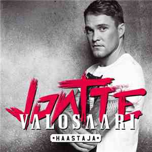 Jontte Valosaari - Haastaja