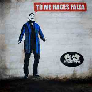 La Apuesta  - Tu Me Haces Falta - Single