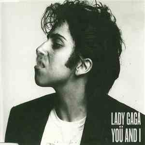 Lady Gaga - Yoü And I (The Remixes)