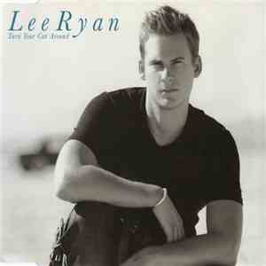 Lee Ryan - Turn Your Car Around