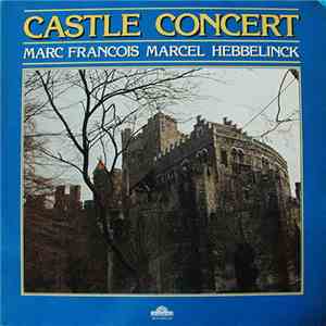 Marc François Marcel Hebbelinck - Castle Concert