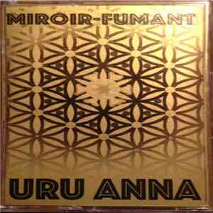 Miroir-Fumant - Uru Anna