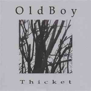 Oldboy - Thicket