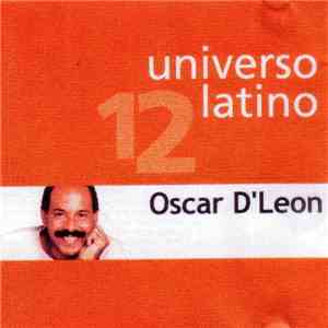 Oscar D' León - Universo Latino 12