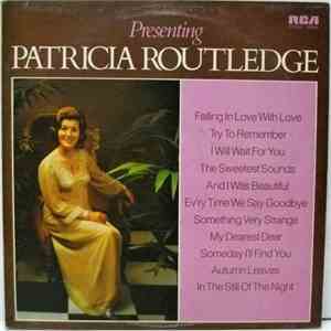 Patricia Routledge - Presenting Patricia Routledge
