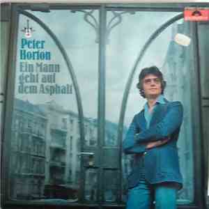 Peter Horton - Ein Mann Geht Auf Dem Asphalt
