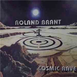 Roland Brant - Cosmic Rave