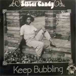 Sister Candy - Keep Bubbling