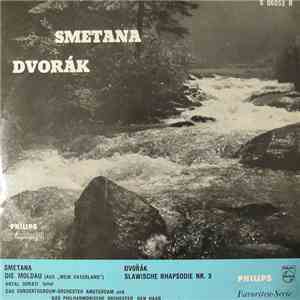 Smetana, Dvorák - Smetana - Die Moldau/Dvořák - Slawische Rhapsodie Nr. 3