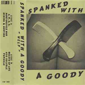 Spanked With A Goody - Welp