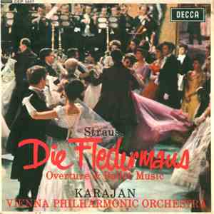 Strauss, Karajan, Vienna Philharmonic Orchestra - Die Fledermaus