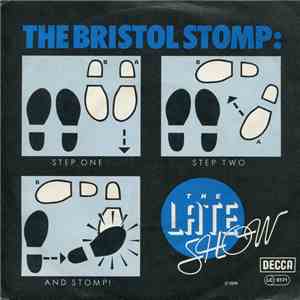 The Late Show - Bristol Stomp