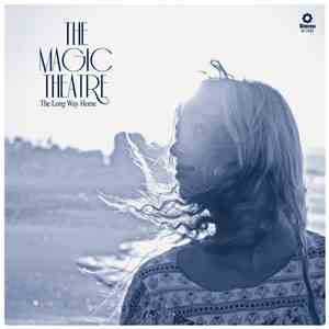 The Magic Theatre - The Long Way Home