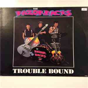 The Razorbacks - Trouble Bound