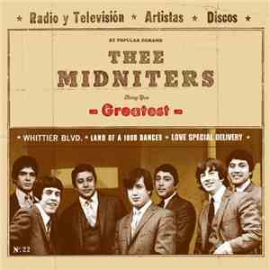 Thee Midniters - Greatest