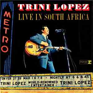 Trini Lopez - Live In South Africa