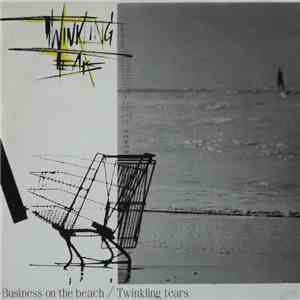Twinkling Tears - Business On The Beach