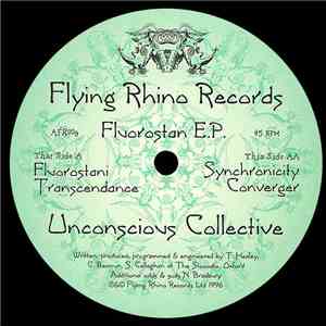 Unconscious Collective - Fluorostan E.P. (Remastered)