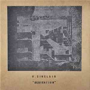V. Sinclair  - Dedication