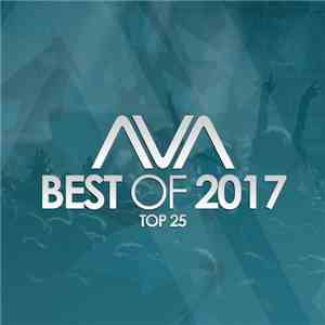 Various - AVA Best Of 2017 - Top 25